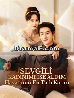 SEVGİLİ KADINIMI İŞE ALDIM: HAYATIMIN EN TATLI KARARI