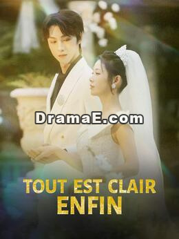 Tout Est Clair Enfin