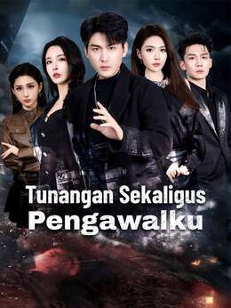 Tunangan sekaligus Pengawalku