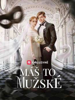 Máš to mužské