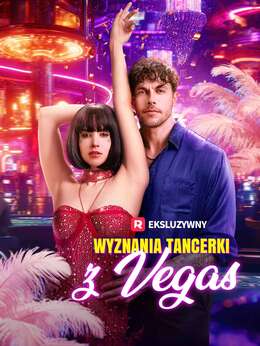 Wyznania tancerki z Vegas