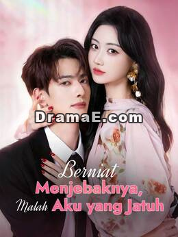 Berniat Menjebaknya, Malah Aku yang Jatuh