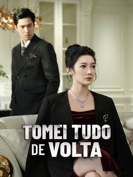 Tomei Tudo de Volta
