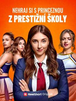 Nehraj si s princeznou z prestižní školy