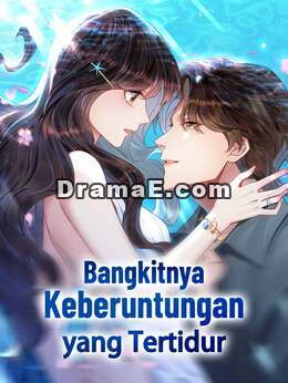Bangkitnya Keberuntungan yang Tertidur