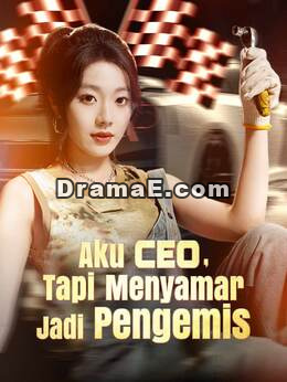 [Versi Dub] Aku CEO, Tapi Menyamar Jadi Pengemis