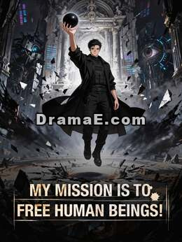 My Mission Is to Free Human Beings!