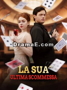 La sua ultima scommessa
