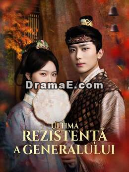 Ultima rezistență a generalului