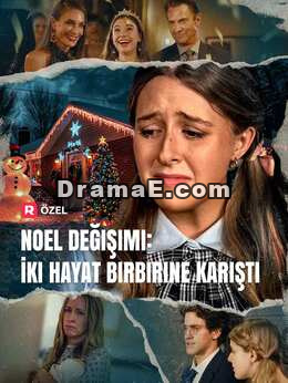 Noel Değişimi: İki Hayat Birbirine Karıştı