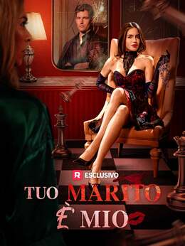 Tuo marito è mio