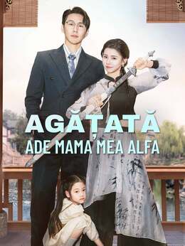 Agățată de mama mea Alfa