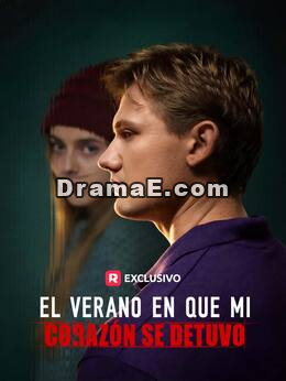 El verano en que mi corazón se detuvo