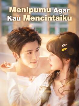 Menipumu Agar Kau Mencintaiku