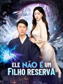 [dublado] Ele Não é Um Filho Reserva