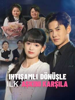 [Dublajlı] Ihtişamlı dönüşle ilk aşkını karşıla