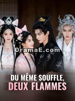 Du même souffle, deux flammes