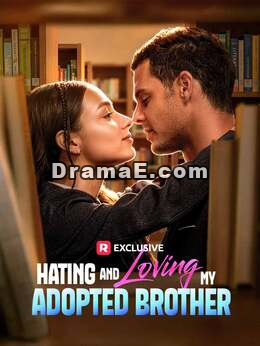 Hating and Loving My Adopted Brother