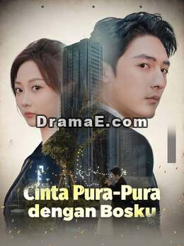 [Versi Dub] Cinta Pura-Pura dengan Bosku