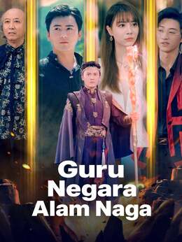 Guru Negara Alam Naga poster