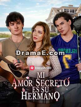 [doblado] Mi amor secreto es su hermano