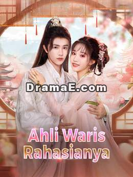 Ahli Waris RahasianyaTonton Episode Penuh Gratis