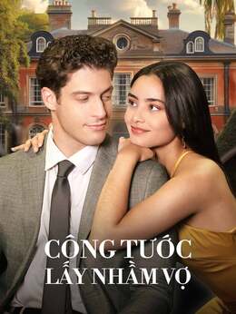 Công Tước Lấy Nhầm Vợ