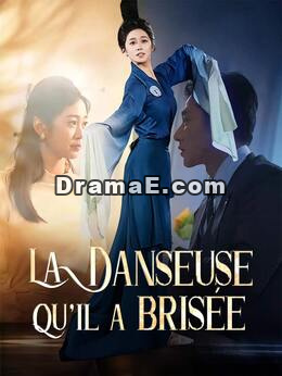 La Danseuse qu'il a brisée