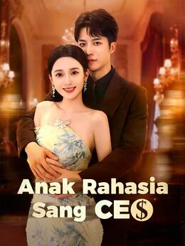 Anak Rahasia Sang CEO