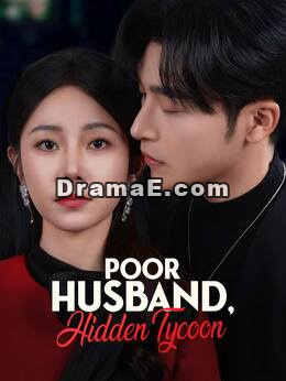 Poor Husband, Hidden Tycoon