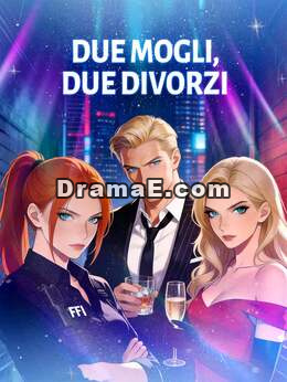 Due mogli, due divorzi