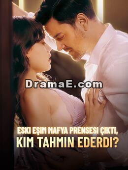 Eski Eşim Mafya Prensesi Çıktı, Kim Tahmin Ederdi?