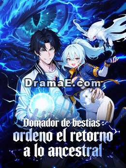 Domador de bestias: ordeno el retorno a lo ancestral