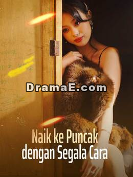 Naik ke Puncak dengan Segala Cara