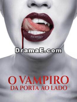 O vampiro da porta ao lado