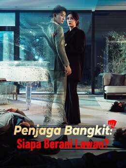 Penjaga Bangkit: Siapa Berani Lawan?