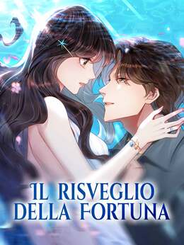 Il risveglio della fortuna