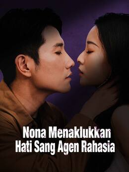 Nona Menaklukkan Hati Sang Agen Rahasia poster